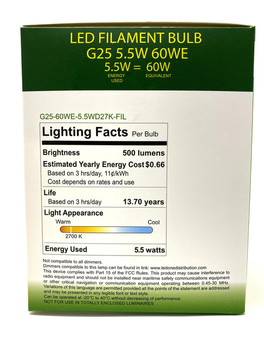 FILAMENT BULB G25 5.5W 500LM 2700K E26 DIMMABLE 110-130V 4F UL QUALIFIED